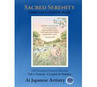 Sacred Serenity: Christian Coloring Book:Vol.1: Genesis - Creation & Promise (Old Testament Stories Collection)