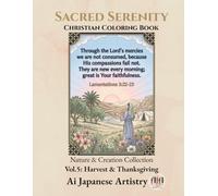 Sacred Serenity: Christian Coloring Book Vol.5: Harvest & Thanksgiving (Nature & Creation Collection)