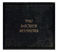 Sacred Shakers - The Sacred Shakers