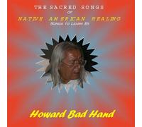 Sacred Songs Of Native American Healing: Songs To Learn By