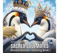 Sacred Soulmates: Bonded Animals Colouring Book (Crowned Creatures)