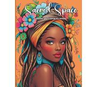 Sacred Space: A Healing Space for Black Women - Coloring & Activity Book
