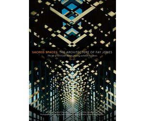 Sacred Spaces: The Architecture of Fay Jones: The Life of Aia Gold Medal-Winning Architect Fay Jones [USA] [DVD]