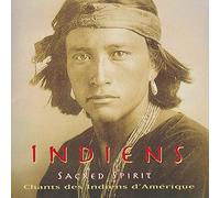 Sacred Spirit - Chants des Indiens d