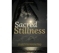 Sacred Stillness: A 31-Day Devotional for Peace in a Restless World