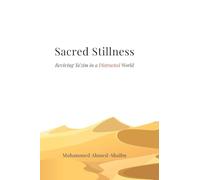 Sacred Stillness: Reviving Taʿzīm in a Distracted World