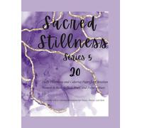 Sacred Stillness Series 5: 20 Daily Devotions and Coloring Pages for Christian Women to Rest, Reflect, Pray, and Pause a Busy Life