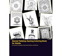 Sacred Tabletop Gaming Coloring Book for Adults: 40 Intricate Dice and Meeples for Stress Relief, Relaxation, and Mindfulness