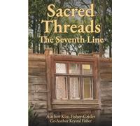 Sacred Threads: The Seventh Line