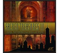 Sacred Treasures 3: Choral Masterwrks Russia