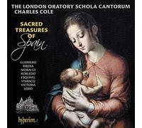 The London Oratory Schola Cantorum - Sacred Treasures Of Spain