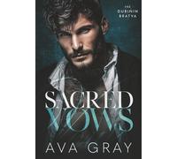 Sacred Vows (The Dubinin Bratva)