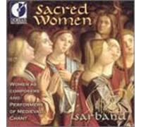 Sacred Women - Women as Composers and Performers of Medieval Chant by Sarband (2001-08-07)