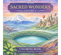 Sacred Wonders: Sacred Landscapes of the Earth (Sacred Wonders Coloring Book Series)