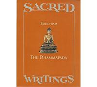 Sacred Writings Volume 6, Buddhism: The Dhammapada