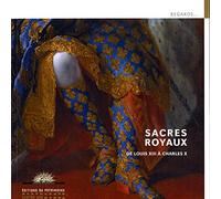 Sacres royaux de Louis XIII à Charles X