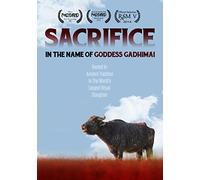 Sacrifice: In the Name of Goddess Gadhimai [USA] [DVD]