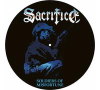 Sacrifice Soldiers of Misfortune (Vinyl) 12" Album Picture Disc