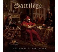Sacrilege - The court of the insane