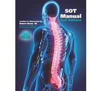 Sacro Occipital Technique Manual: Based on the writings of M. B. DeJarnette, D.C.