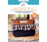 Sacs Pochettes Et Accessoires Pour Femmes - 12 Créations Élégantes Pou
