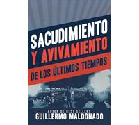 Sacudimiento y avivamiento de los últimos tiempos/ End-Time Shaking and Revival
