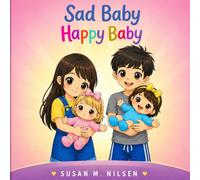 Sad Baby Happy Baby