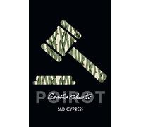 Sad Cypress: A Psychological Mystery Featuring the Legendary Detective Hercule Poirot: 21