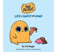 Sad Nuggie: Life Is Sweet and Sour