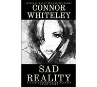 Sad Reality: A Dark Contemporary Fantasy Short Story (Hell's Place Contemporary Fantasy Stories)
