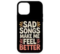 Sad Songs Make Me Feel Better Music Mood Therapy |- Carcasa para iPhone 12 Mini