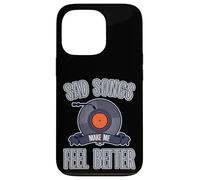 Sad Songs Make Me Feel Better Music Mood Therapy Carcasa para iPhone 13 Pro