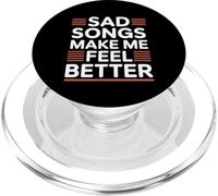 Sad Songs Make Me Feel Better Music Mood Therapy - PopSockets PopGrip para MagSafe