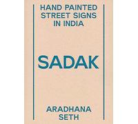 Sadak. Hand painted street signs in India (Artist's travel)
