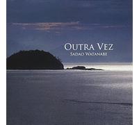 Sadao Watanabe - Otra Vez Futatabi