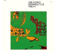 Sadayasu Fujii Trio - Like a Child [Re-Issue]