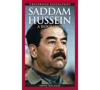 Saddam Hussein: A Biography (Greenwood Biographies)
