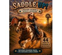 Saddle Up!: A western coloring and activity book