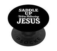 Saddle Up Estaban siguiendo a Jesús Fe Escritura Cristiana Dios PopSockets PopGrip Adhesivo