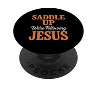 Saddle Up Estaban siguiendo a Jesús Fe Escritura Cristiana Dios PopSockets PopGrip Adhesivo