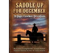 Saddle Up for December: Christian Cowboy Devotional