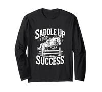 Saddle Up For Success Horse Saltar Motivación Manga Larga