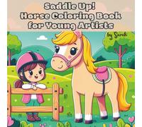 Saddle Up!: Horse Coloring Book for Young Artists