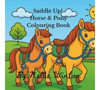 Saddle Up! Horse & Pony Colouring Book