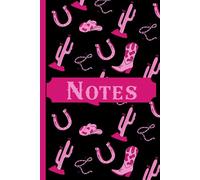 Saddle Up & Play Notes: Saddle Up & Stay Organized with This Stylish Cowgirl Notebook (K&Z Country & Western Lover Series)