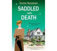 Saddled with Death: 1 (Emma Berry Mysteries)