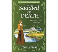 Saddled with Death: An Australian Victorian era cozy mystery (Murray Valley Mysteries)