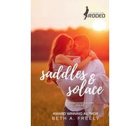 Saddles & Solace: The McCrae Sisters of Wyoming: 2 (Chasing the Rodeo)