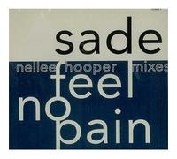 Sade - Feel No Pain ( Nellee Hooper Mixes) [UK Import]