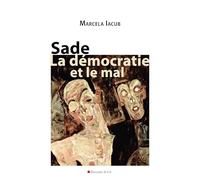 Sade, la démocratie et le mal: Blog note